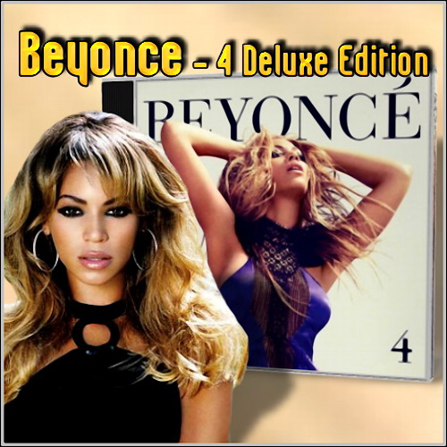 Beyonce - 4 Deluxe Edition (2011)