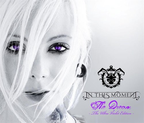 In This Moment - The Dream (Ultraviolet Edition) - (2009)