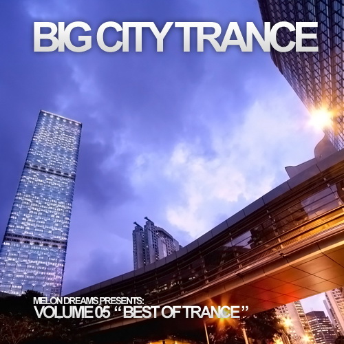 Big City Trance Volume 5 (2011)