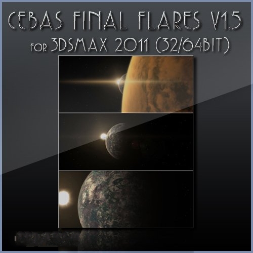 Cebas Final Flares 1.5 for 3ds Max 2011/2012 (x32/x64)