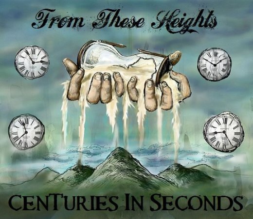 From These Heights - Centuries In Seconds (EP) (2011)
