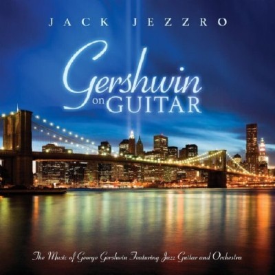 Jack Jezzro - Gershwin On Guitar (2011)