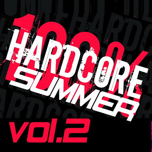 100% Hardcore Summer Vol.2 (2011)