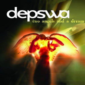 Depswa - Two Angels And A Dream (2003)