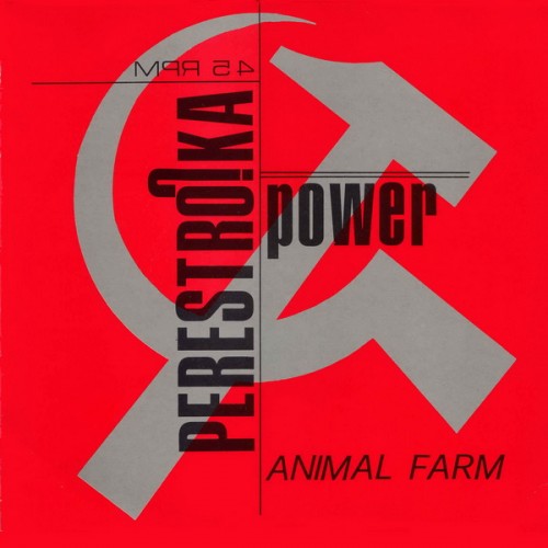 [hi nrg] Perestroika Power – Animal Farm (1989) 2a5f7571fe579f35def8608546cd8086