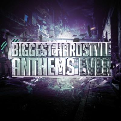 VA - Biggest Hardstyle Anthems Ever (2011)