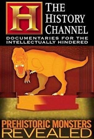 History chanell: Тайны доисторических монстров / History chanell: Prehistoric Monsters Revealed (2008 / SATRip)