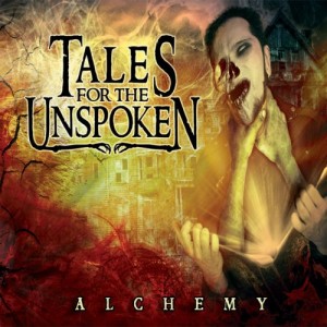 Tales For The Unspoken - Alchemy (2011)