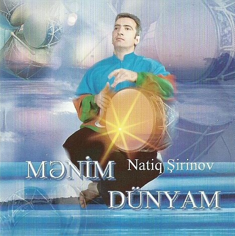 ( , )) Natiq Shirinov ( ) - Mənim dünyam ( ) - 2004, MP3, 320 kbps