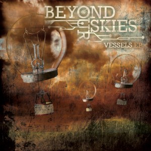 Beyond Our Skies - Vessels (EP) (2011)