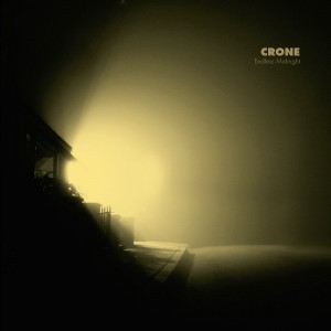 Crone - Endless Midnight (2011)