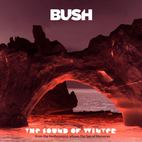 Bush - The Sound Of Winter [Single] (2011)