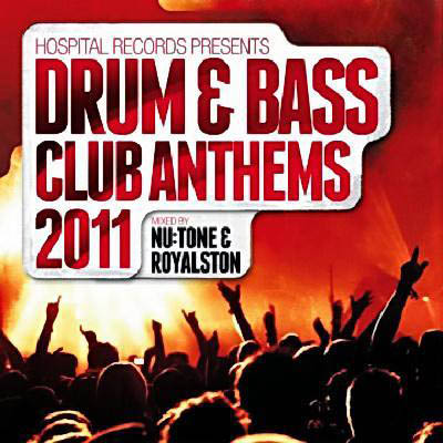 Hospital presents Drum & Bass Club Anthems 2011