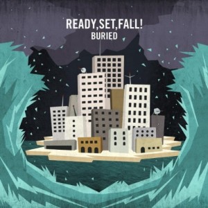 Ready, Set, Fall! - Buried EP (2011)