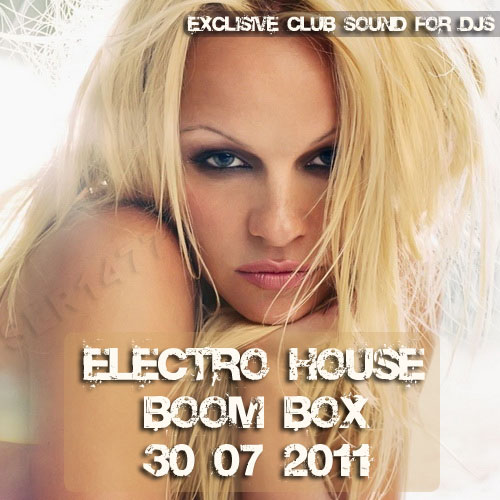 Electro-House Boom BOX (30.07.2011)