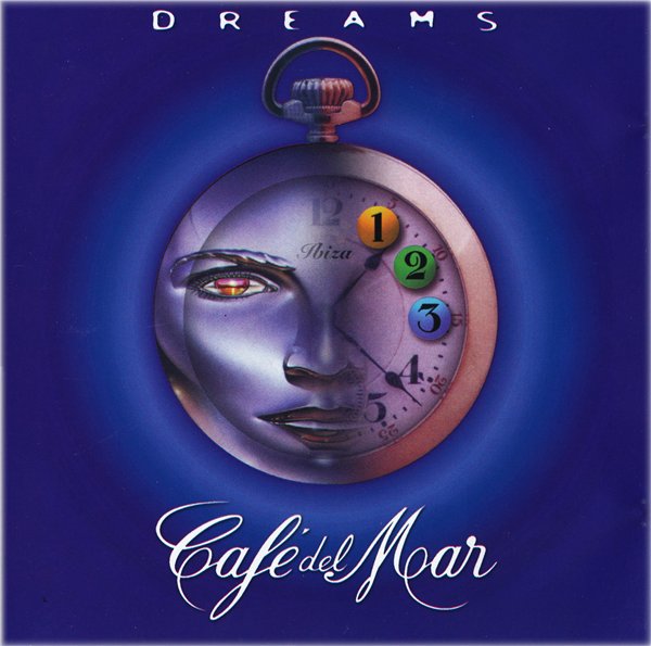 Cafe Del Mar - Dreams (2000)
