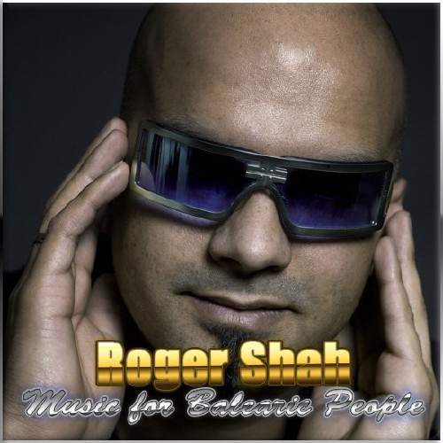 Roger Shah - Music for Balearic People 168 (29.07.2011)