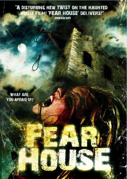 Дом страха / Fear House (2008/DVDRip) 