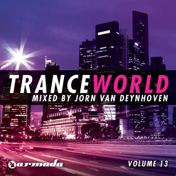 Trance World Vol.13 (Mixed By Jorn van Deyhoven) (2011)