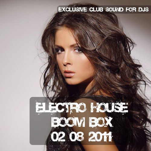Electro-House Boom BOX (02.08.2011)