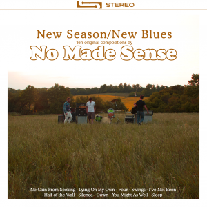 No Made Sense - New Season/New Blues (2011)