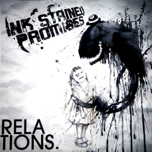 Ink Stained Promises - Relations [EP] (2011)