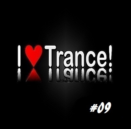 VA - I Love Trance #09 (11.08.2011)