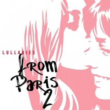 VA - Lullabies from Paris 2 (2010)
