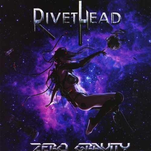 Rivethead - Zero Gravity (2009)