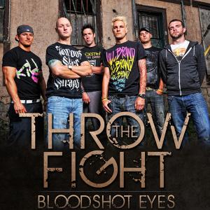 Throw The Fight - Bloodshot Eyes [Single] (2010)