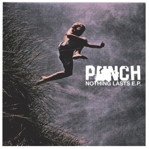 Punch - Nothing Lasts (2011)