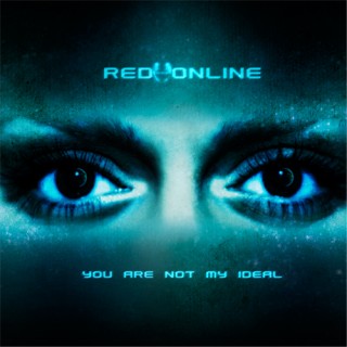 Red Online - You are not my ideal (single) (2011)