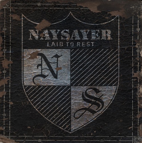 Naysayer - Laid To Rest (2011)