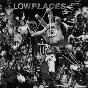 Low Places - Spiritual Treatment (2011)