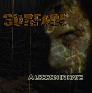 Surface - A Lesson In Hate (EP) (2005)