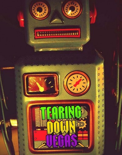 Tearing Down Vegas - Tearing Down Vegas (2006)