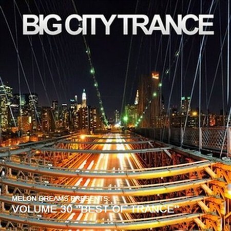 Big City Trance Volume 30 (2012)