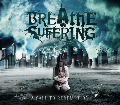 Breathe In Suffering - A Call To Redemption (EP) (2012)