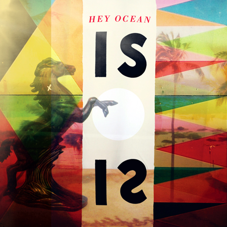 Hey Ocean - IS (2012) 