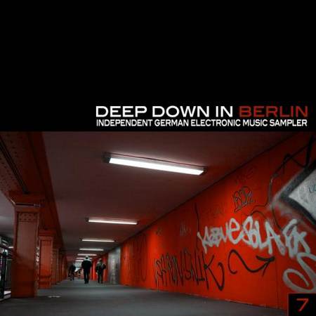 VA - Deep Down in Berlin 7:Independent German Electronic Music Sampler (2012)
