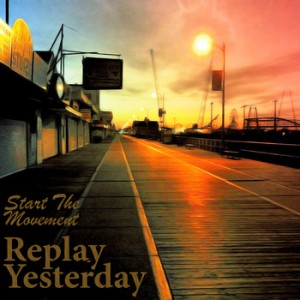 Replay Yesterday - Start The Movement (EP) (2012)