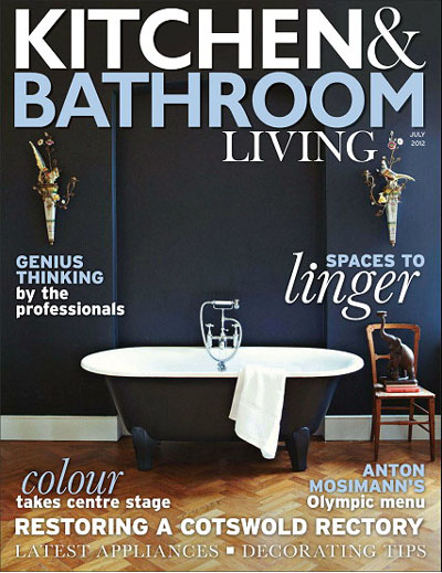 Kitchen & Bathroom Living Magazine July 2012