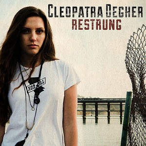 Cleopatra Degher - Restrung EP (2012)