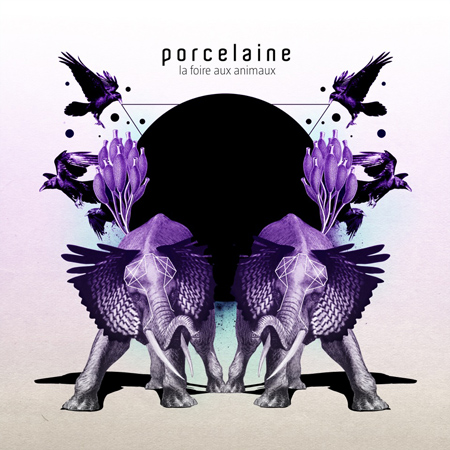 Porcelaine - La Foire Aux Animaux (2012) 