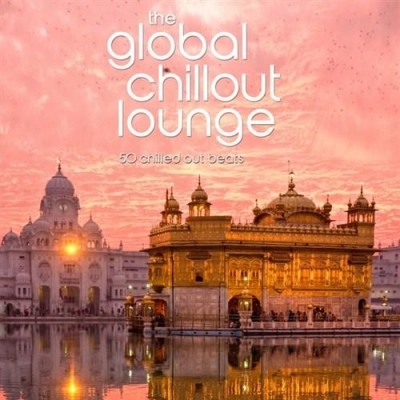 VA - The Global Chillout Lounge: 50 Chilled Out Beats (2012)