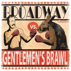 Broadway - Gentlemen's Brawl (2012)