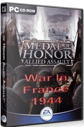  :    1944 / MOHAA: War In France 1944 (2002/RUS/PC/RePack by Fenixx)