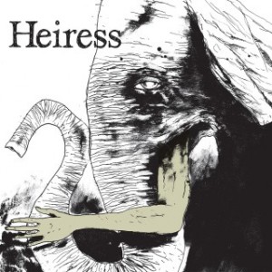 Heiress - Naysayer b/w Just Throats (Single) (2012)