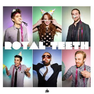 Royal Teeth - Wild (Single) (2012)