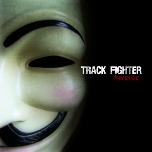 Track Fighter - Revenge [EP] (2012)